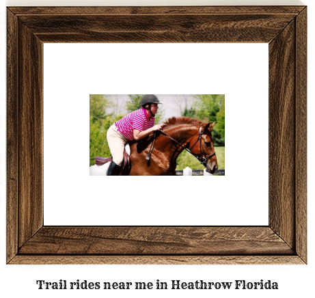 trail rides near me in Heathrow, Florida